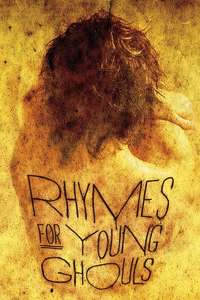 Rhymes for Young Ghouls - Poster
