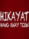 The Epic of Hang Kway Teow
