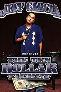 Jeff Garcia: The Ten Dollar Ticket - Poster