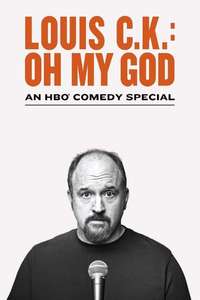 Louis C.K.: Oh My God - Posters