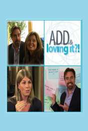 ADD & Loving It?!