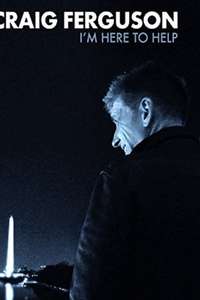 Craig Ferguson: I'm Here to Help - Poster