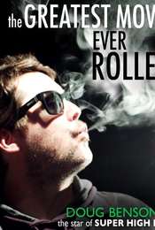 The Greatest Movie Ever Rolled