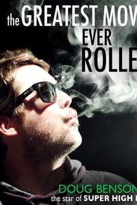 The Greatest Movie Ever Rolled - Poster