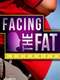 Facing the Fat
