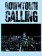 Downtown Calling