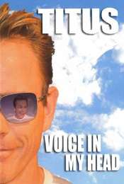 Christopher Titus: Voice in my Head