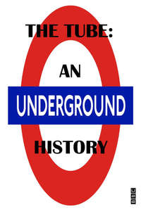 The Tube An Underground History - Poster