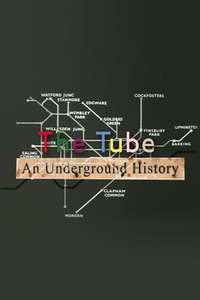 The Tube An Underground History - Poster