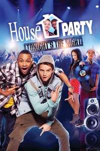 House Party: Tonight's the Night - Poster