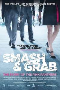 Smash and Grab: The Story of the Pink Panthers - Poster