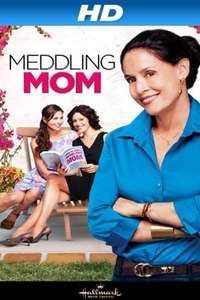 Meddling Mom - Poster