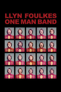 Llyn Foulkes One Man Band - Poster