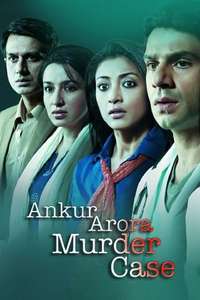 Ankur Arora Murder Case - Poster