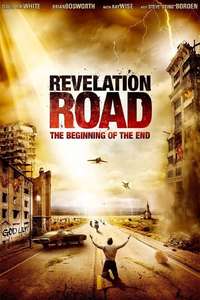 Revelation Road: The Beginning of the End - Poster