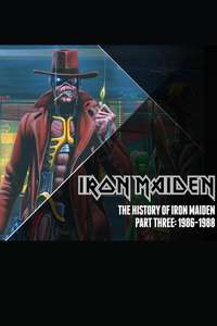 The History of Iron Maiden Part 3: 1986-1988 - Poster