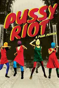 Pussy Riot: A Punk Prayer - Poster