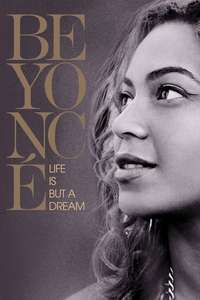 Beyoncé: Life Is But a Dream - Poster