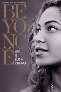 Beyoncé: Life Is But a Dream - Poster