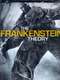 The Frankenstein Theory