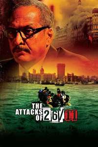 The Attacks Of 26-11 - Posters