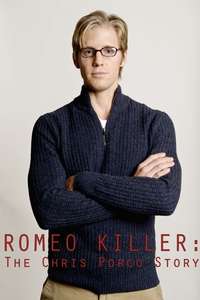 Romeo Killer: The Chris Porco Story - Poster