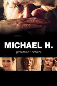 Michael H - Profession: Director - Poster