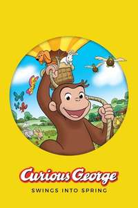 Curious George Swings Into Spring - Poster