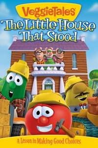 VeggieTales: The Little House That Stood - Poster