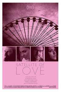Satellite of Love - Poster