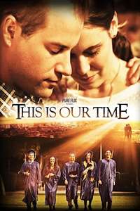 This Is Our Time - Poster