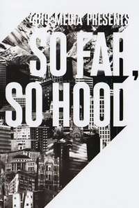 So Far So Hood - Poster
