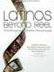 Latinos Beyond Reel
