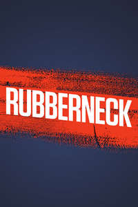 Rubberneck - Poster