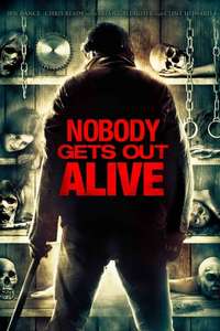 Nobody Gets Out Alive - Posters