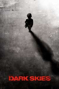 Dark Skies - Poster