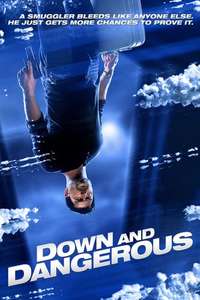 Down and Dangerous - Poster