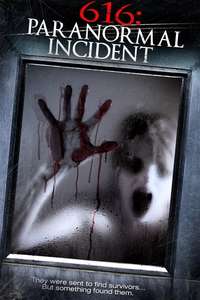 616: Paranormal Incident - Poster