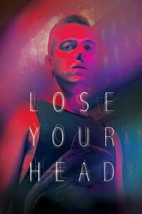 Lose Your Head - Poster