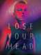 Lose Your Head