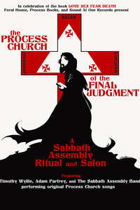 The Process Church of the Final Judgement - A Sabbath Assembly Ritual and Salon - Poster