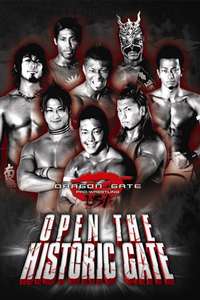 Dragon Gate USA  Open the Historic Gate - Poster
