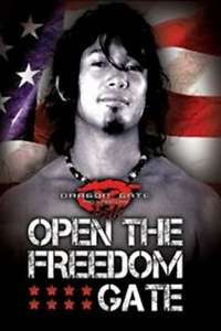 Dragon Gate USA  Open the Freedom Gate - Poster