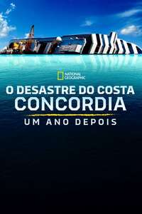 Costa Concordia Disaster: One Year On - Poster