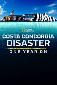 Costa Concordia Disaster: One Year On - Poster