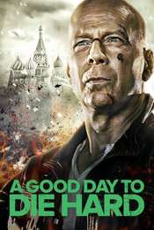 A Good Day to Die Hard