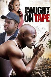 Caught on Tape - Poster