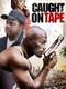 Caught on Tape