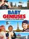 Baby Geniuses 3: Baby Squad Investigators
