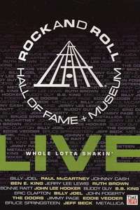 Rock and Roll Hall of Fame Live: Whole Lotta Shakin' - Poster